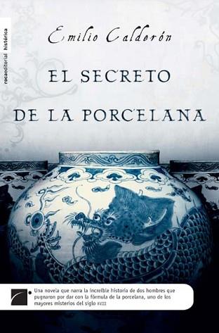 SECRETO DE LA PORCELANA EL | 9788496791466 | CALDERON, EMILIO