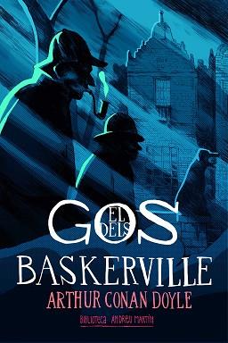 EL GOS DELS BASKERVILLE | 9788416547944 | CONAN DOYLE, ARTHUR