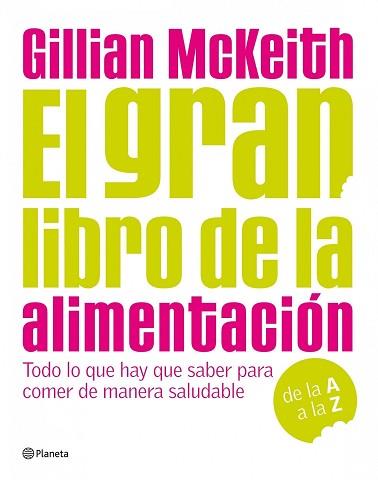 GRAN LIBRO DE LA ALIMENTACION | 9788408090526 | DRA. GILLIAN MCKEITH