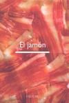 JAMON, EL | 9788489439108 | VARIS