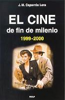 CINE DE FIN DE MILENIO 1999-2000, EL | 9788432133442 | CAPARROS LERA, J.M.