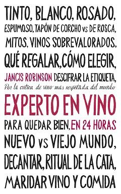 EXPERTO EN VINO EN 24 HORAS | 9788408202011 | ROBINSON, JANCIS