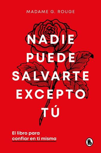 NADIE PUEDE SALVARTE EXCEPTO TÚ | 9788402429926 | ROUGE, MADAME G.