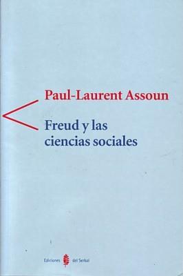 FREUD Y LAS CIENCIAS SOCIALES | 9788476284438 | ASSOUN, PAUL-LAURENT