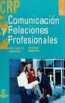 COMUNICACION Y RELACIONES PROFESIONALES CF GS | 9788429446487 | LOPEZ LITA, RAFAEL