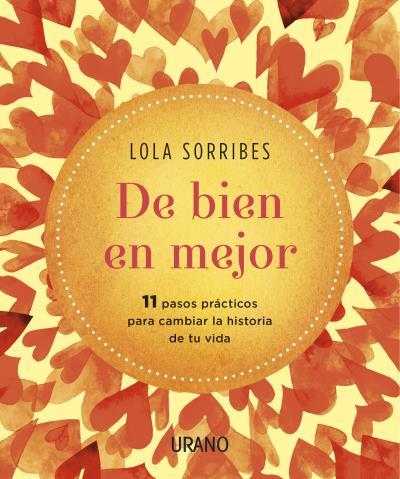 DE BIEN EN MEJOR | 9788479539283 | SORRIBES, LOLA