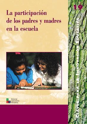 PARTICIPACION DE LOS PADRES Y MADRES ENLA ESCUELA, LA | 9788478272938 | VARIS