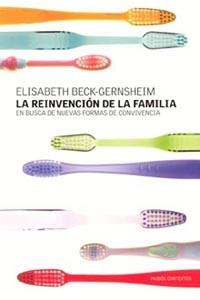 REINVENCION DE LA FAMILIA, LA | 9788449314100 | BECK-GERNSHEIM, ELISABETH