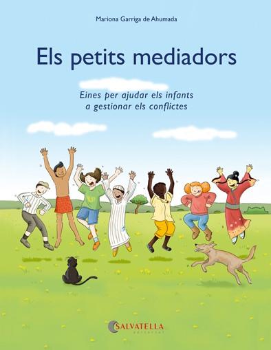 PETITS MEDIADORS | 9788417091491 | GARRIGA DE AHUMADA, MARIONA