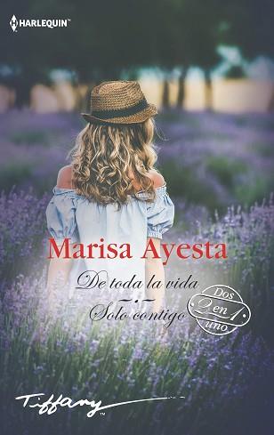 DE TODA LA VIDA; SOLO CONTIGO | 9788491708674 | AYESTA, MARISA