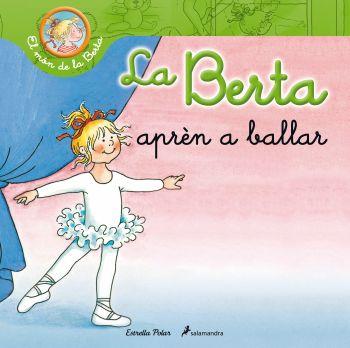 LA BERTA APRÈN A BALLAR | 9788499326290 | LIANE SCHNEIDER