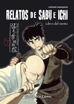 RELATOS DE SABU E ICHI Nº 01 | 9788416401215 | ISHINOMORI, SHOTARO