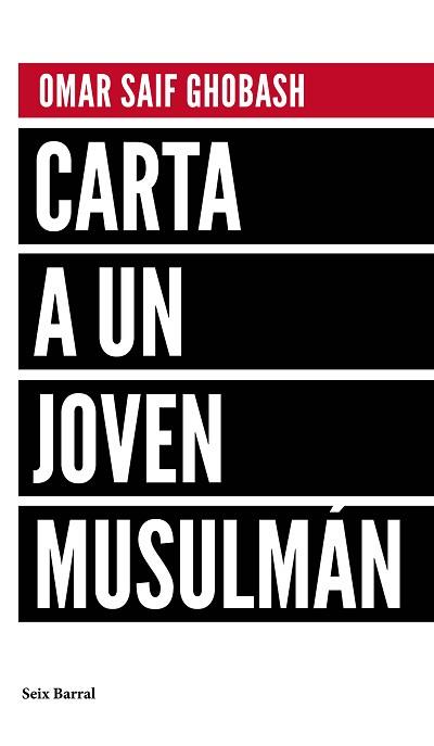 CARTA A UN JOVEN MUSULMÁN | 9788432232992 | SAIF GHOBASH, OMAR