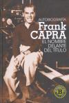 FRANK CAPRA ( EL NOMBRE DELANTE DEL TITULO ) | 9788496576445 | CAPRA, FRANK