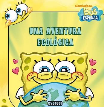 BOB ESPONJA-AVENTURA ECOLOGICA | 9788444167404 | REISNER  MOLLY