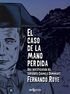 EL CASO DE LA MANO PERDIDA (E-BOOK) | 9788415521136 | ROYE, FERNANDO