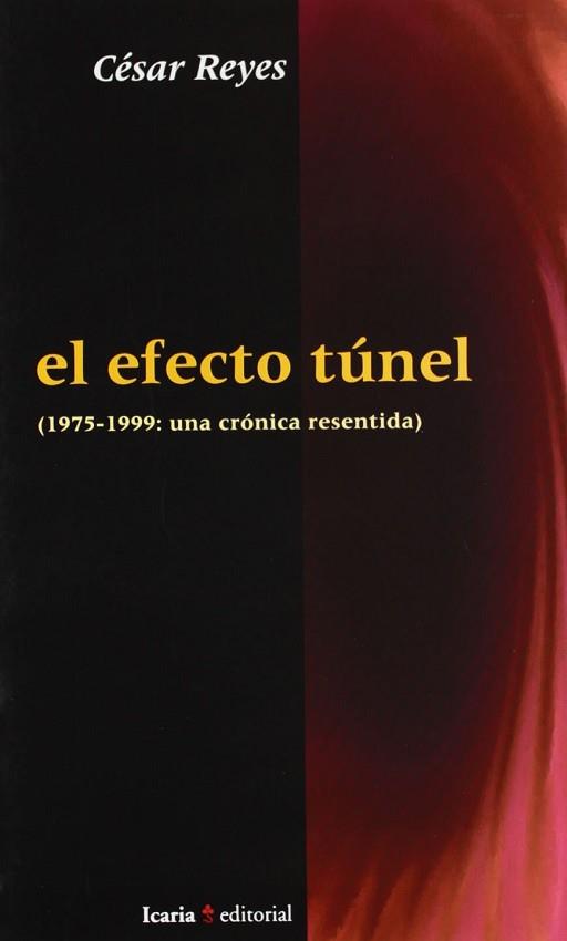 EFECTO TUNEL, EL | 9788474263886 | REYES, CESAR