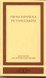 PROSA ESPAÑOL DE VANGUARDIA (CC 249) | 9788470398346 | VARIS