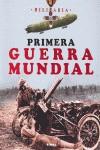 PRIMERA GUERRA MUNDIAL | 9788499280721 | TIKAL