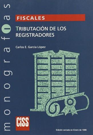 TRIBUTACION DE LOS REGISTRADORES | 9788482350929 | GARCIA LOPEZ, CARLOS E.