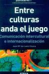 ENTRE CULTURAS ANDA EL JUEGO | 9788475776736 | LEON CIVERA, JOSE M. DE