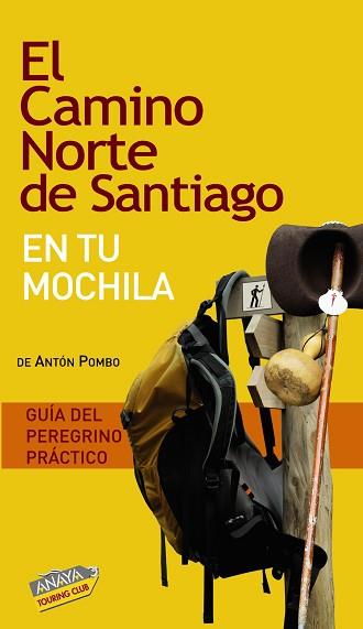 CAMINO NORTE DE SANTIAGO EN TU MOCHILA EL | 9788499350646 | POMBO, ANTON