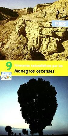 NUEVE ITINERARIOS NATURALISTICOS POR LOS MONEGROS OSCENSES | 9788483210420 | VIÑUALES, EDUARDO