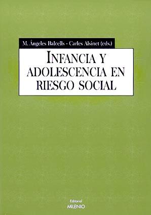 INFANCIA Y ADOLESCENCIA EN RIESGO SOCIAL | 9788489790599 | ALSINET, CARLES