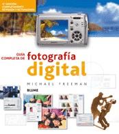 FOTOGRAFIA DIGITAL GUIA COMPLETA | 9788480766449 | FREEMAN, MICHAEL