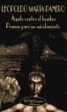 AGUILA CONTRA EL HOMBRE | 9788477023647 | PANERO, LEOPOLDO MARIA