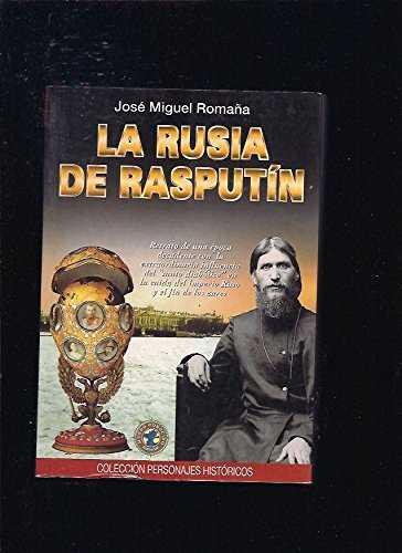 RUSIA DE RASPUTIN, LA | 9788493037642 | ROMAÑA, JOSE MIGUEL