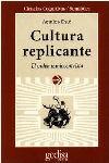 CULTURA REPLICANTE | 9788474326444 | ESTE, AQUILES