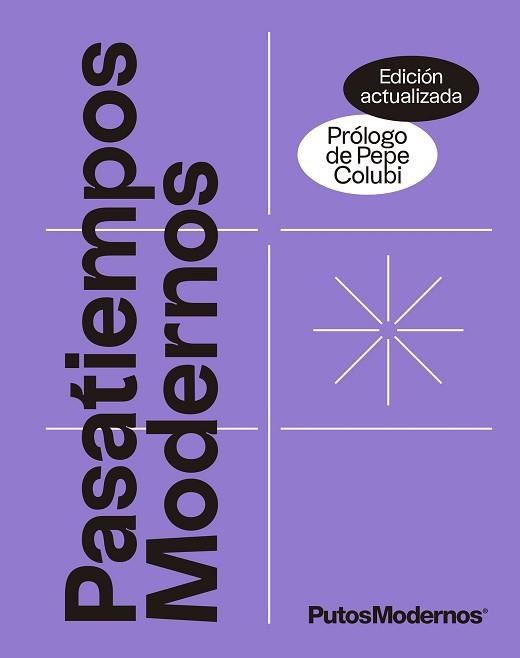 PASATIEMPOS MODERNOS VOL.1 (EDICIÓN ACTUALIZADA) | 9788413442204 | PUTOSMODERNOS