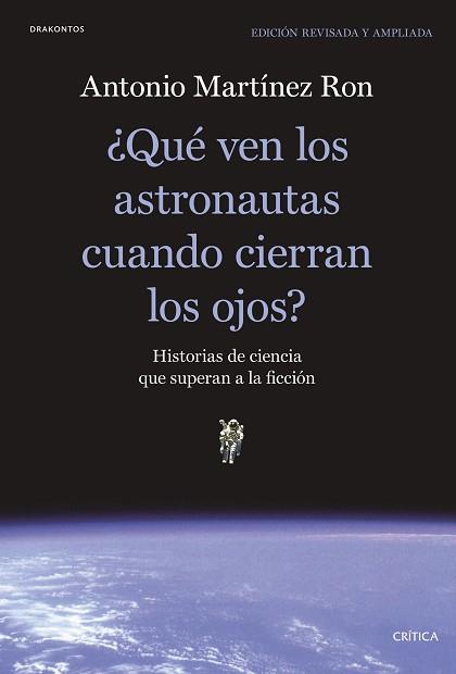 ¿QUÉ VEN LOS ASTRONAUTAS CUANDO CIERRAN LOS OJOS? | 9788491991397 | MARTÍNEZ RON, ANTONIO