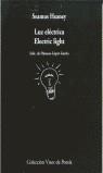 LUZ ELECTRICA ELECTRIC LIGHT | 9788475229249 | HEANEY, SEAMUS