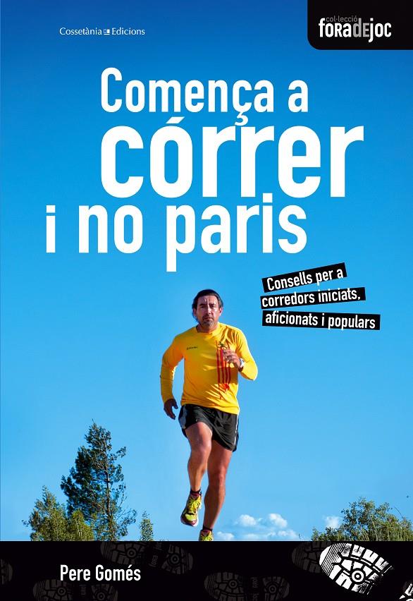 COMENÇA A CÓRRER I NO PARIS | 9788490340158 | GOMÉS, PERE