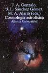 COSMOLOGIA ASTROFISICALOG | 9788420628110 | GONZALO, JULIO A. ; SANCHEZ GOMEZ, JOSE