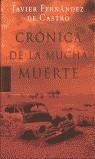 CRONICA DE LA MUCHA MUERTE | 9788401341533 | FERNANDEZ DE CASTRO, JAVIER