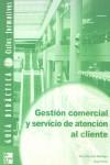 GESTION COMERCIAL Y SERVICIO ATEN. CF GUIA DIDACTICA | 9788448135812 | MARTINEZ, RICARDO JOSE