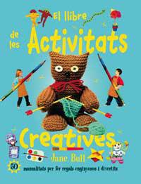 LLIBRE DE LES ACTIVITATS CREATIVES EL | 9788427248922 | BULL, JANE