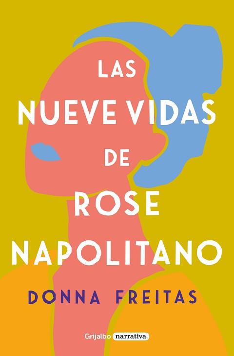 NUEVE VIDAS DE ROSE NAPOLITANO | 9788425359965 | FREITAS, DONNA