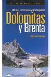 DOLOMITAS Y BRENTA ( MARCHAS, ASCENSIONES Y FERRATAS ) | 9788498291315 | SERRANO, JOSE LUIS