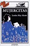 MUJERCITAS | 9788420765471 | ALCOTT, LOUISE MAY