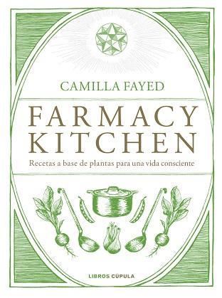 FARMACY KITCHEN | 9788448024987 | FAYED, CAMILLA