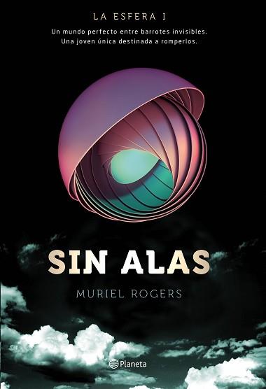 LA ESFERA. SIN ALAS (TRILOGÍA LA ESFERA 1) | 9788408149576 | ROGERS, MURIEL