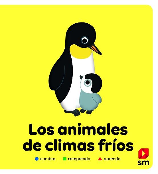 LOS ANIMALES DE CLIMA FRÍO | 9788413181912 | HÉDELIN, PASCALE