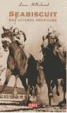 SEABISCUIT (RUSTEGA) | 9788483069264 | HILLENBRAND, LAURA