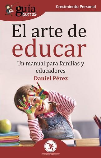 EL ARTE DE EDUCAR | 9788418121012 | PÉREZ, DANIEL