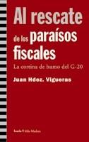 AL RESCATE DE LOS PARAÍSOS FISCALES | 9788498880991 | HDEZ. VIGUERAS, JUAN