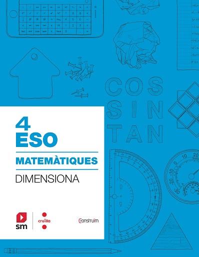 QUADERN MATEMÀTIQUES. 4 ESO. DIMENSIONA. CONSTRUÏM | 9788466146210 | CRUSET BALLART, BEATRIU / FERNÁNDEZ BERGES, FRANCESC XAVIER